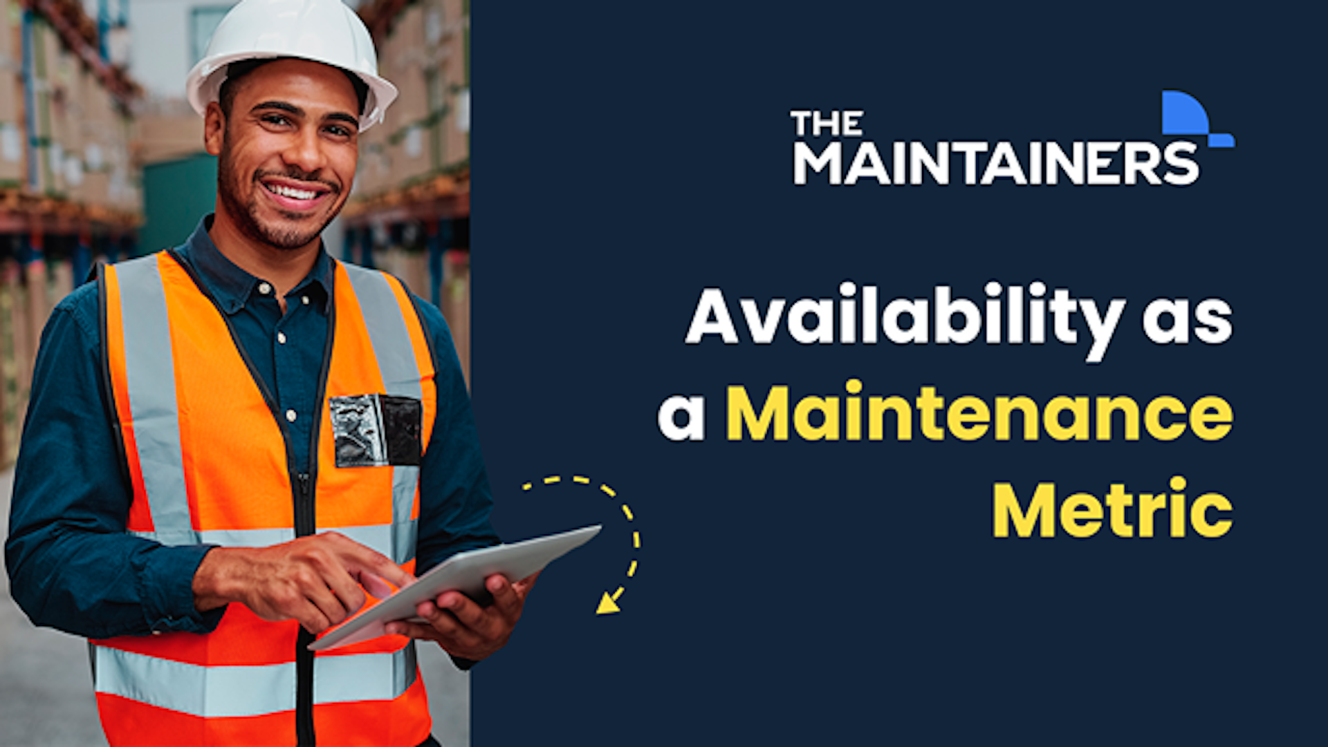 Availability And Its Impact On Your Maintenance