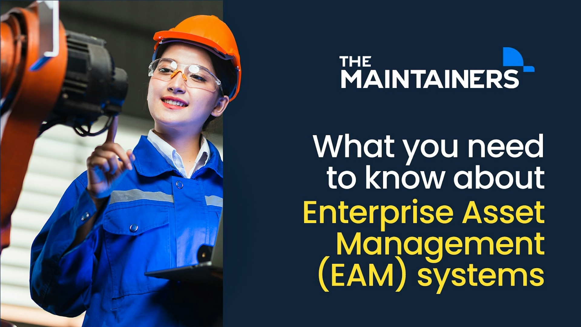 Why Investing in an EAM is the Best Method for Improving Reliability